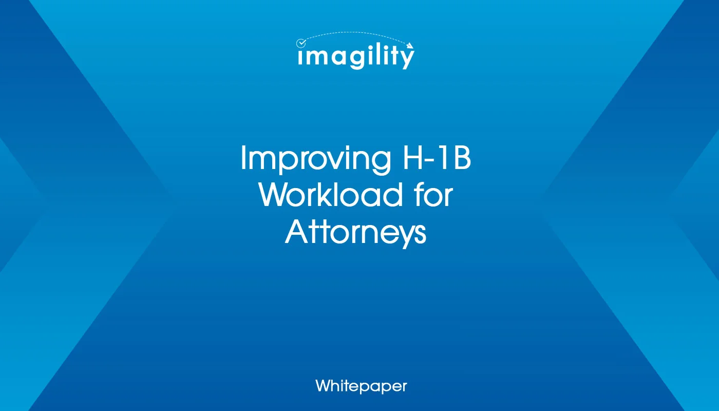 Improving H 1B Workload for Attorneys