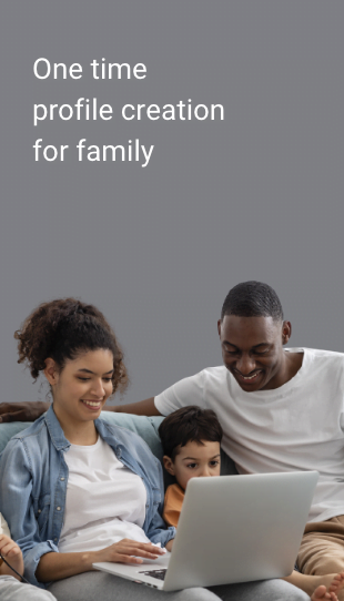 One time profile creation for family