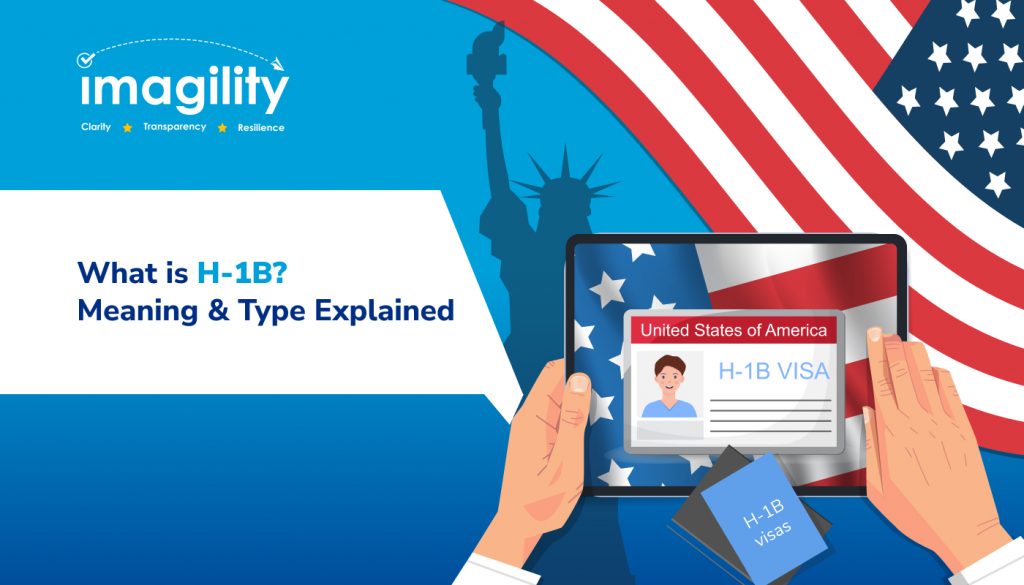 What is H-1B Meaning and Type Explained